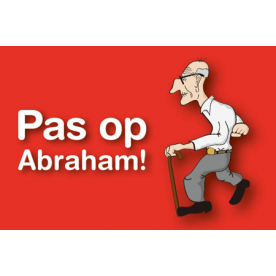 Pas op Abraham